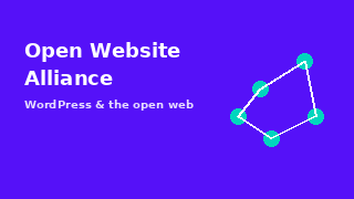 What the Open Website Alliance Means for WordPress Site Owners